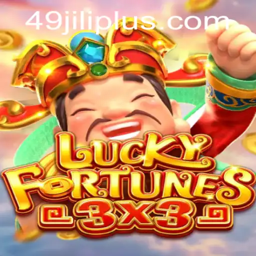 Unlock the Thrills of LUCKYFORTUNES3x3 with 49JILI