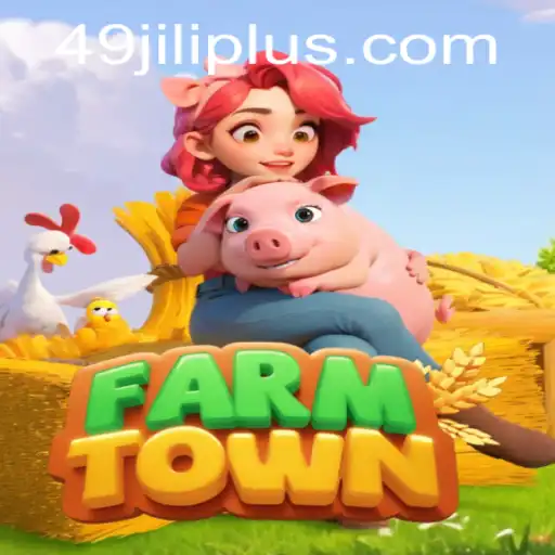 Exploring FarmTown: A Virtual Agricultural Experience with 49JILI